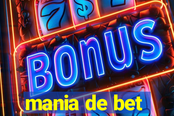 mania de bet